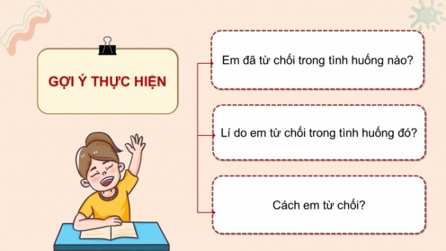 Soạn giáo án điện tử HĐTN 8 KNTT Chủ đề 3 HĐGDTCĐ 2: Kĩ năng từ chối (Tiết 1)