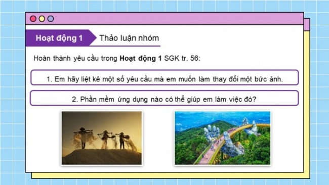 Soạn giáo án điện tử Tin học 8 KNTT Bài 8b: Phần mềm chỉnh sửa ảnh