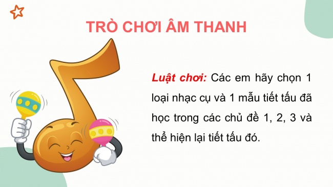 Soạn giáo án điện tử âm nhạc 4 cánh diều Tiết 18: Ôn tập