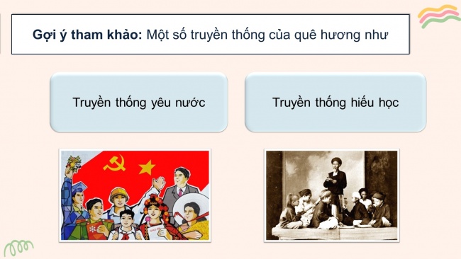 Soạn giáo án điện tử HĐTN 4 cánh diều Tuần 16: Truyền thống quê hương - Hoạt động 1, 2