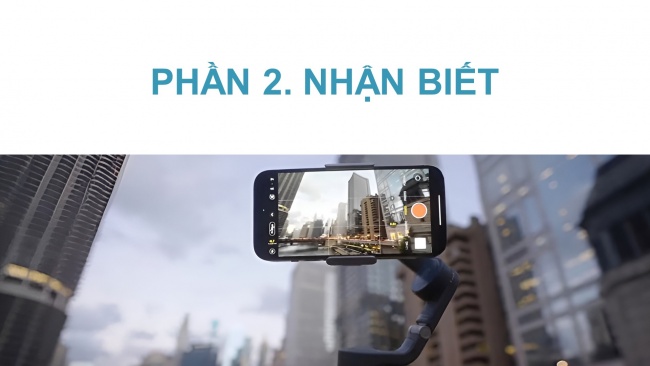 Soạn giáo án điện tử mĩ thuật 11 KNTT Bài 1:Khái quát về video clip