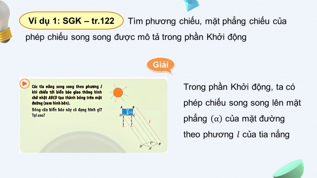 Soạn giáo án điện tử toán 11 CTST Chương 4 Bài 5: Phép chiếu song song