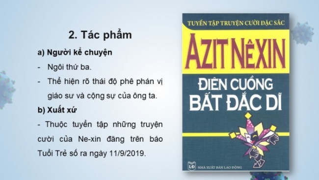 Soạn giáo án điện tử Ngữ văn 8 CTST Bài 5 Đọc 3: Loại vi trùng quý hiếm