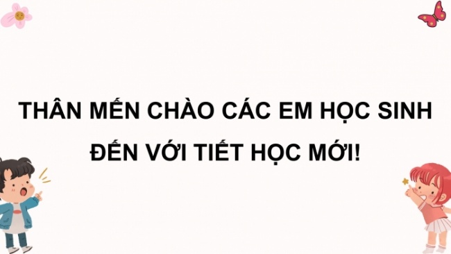 Soạn giáo án điện tử tiếng việt 4 CTST Ôn tập giữa kì 1 - Tiết 4, 5