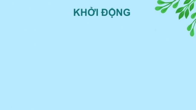 Soạn giáo án điện tử tiếng việt 4 KNTT Bài 1 Luyện từ và câu: Câu