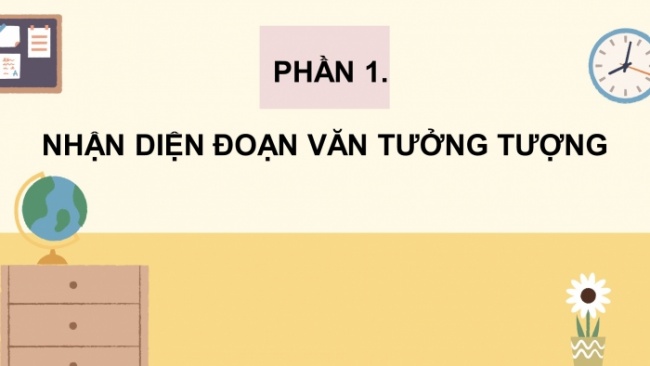 Soạn giáo án điện tử tiếng việt 4 CTST CĐ 4 Bài 1 Viết: Viết đoạn văn tưởng tượng