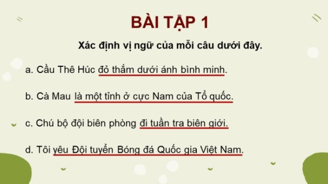 Soạn giáo án điện tử tiếng việt 4 KNTT Bài 7 Luyện từ và câu: Luyện tập về vị ngữ