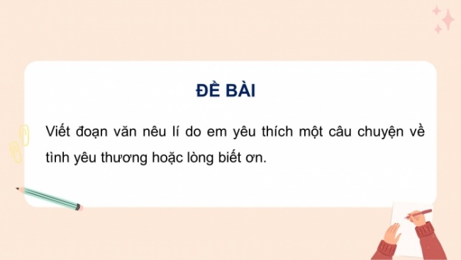 Soạn giáo án điện tử tiếng việt 4 KNTT Bài 13 Viết: Trả bài viết đoạn văn nêu ý kiến