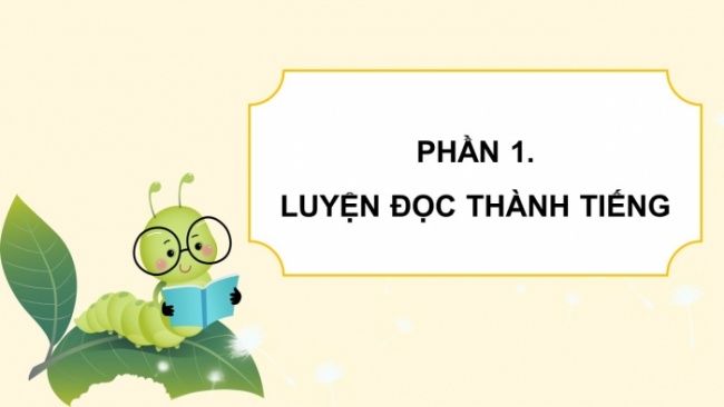 Soạn giáo án điện tử tiếng việt 4 CTST CĐ 4 Bài 1 Đọc: Ở Vương quốc tương lai