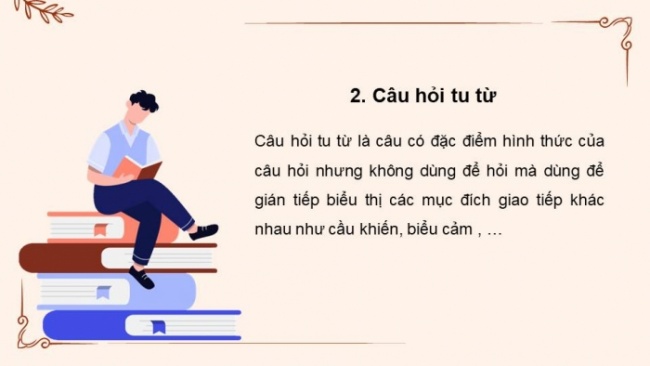 Soạn giáo án điện tử Ngữ văn 8 CD Bài 7 TH tiếng Việt: Đảo ngữ, câu hỏi tu từ, từ tượng hình, từ tượng thanh