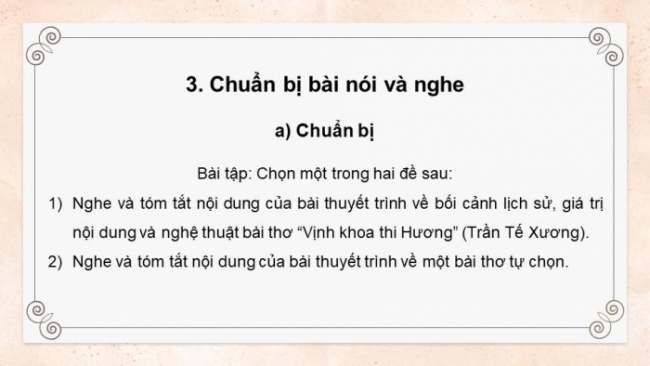 Soạn giáo án điện tử Ngữ văn 8 CD Bài 7 Nói và nghe: Nghe và tóm tắt nội dung thuyết trình về một tác phẩm thơ