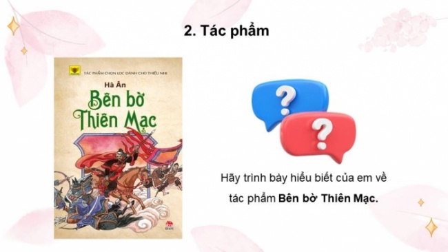 Soạn giáo án điện tử Ngữ văn 8 CD Bài 8 Đọc 3: Bên bờ Thiên Mạc