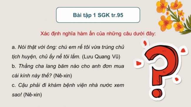 Soạn giáo án điện tử Ngữ văn 8 CD Bài 4 TH tiếng Việt: Nghĩa tường minh và nghĩa hàm ẩn