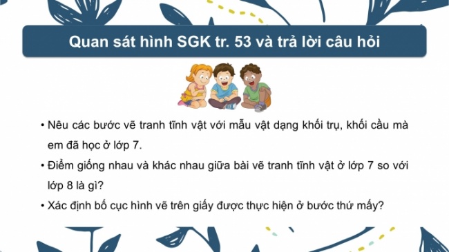 Soạn giáo án điện tử Mĩ thuật 8 CTST (bản 1) Bài 12: Tranh tĩnh vật