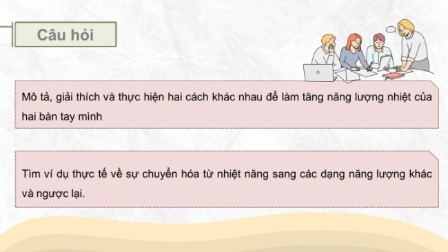 Soạn giáo án điện tử KHTN 8 KNTT Bài 26: Năng lượng nhiệt và nội năng