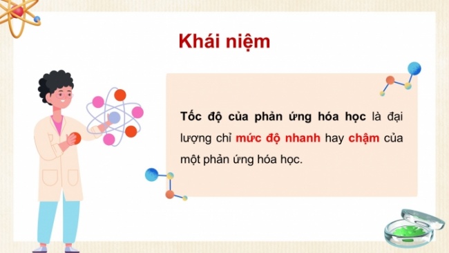 Soạn giáo án điện tử KHTN 8 CD Bài 7: Tốc độ phản ứng và chất xúc tác