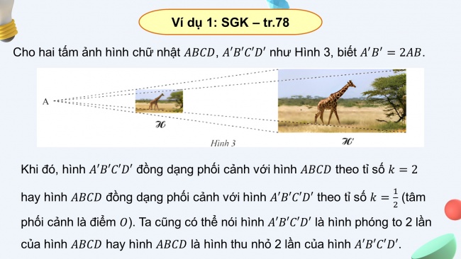 Soạn giáo án điện tử Toán 8 CTST Chương 8 Bài 4: Hai hình đồng dạng