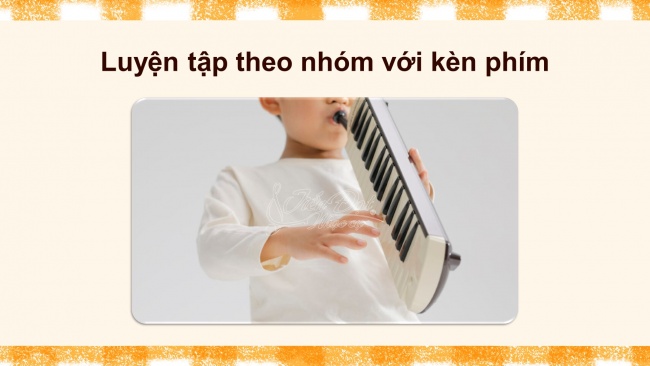 Soạn giáo án điện tử âm nhạc 4 cánh diều Tiết 21: Nhạc cụ: Nhạc cụ thể hiện tiết tấu – Nhạc cụ thể hiện giai điệu; Nghe nhạc: Lét-ka-gien-ka