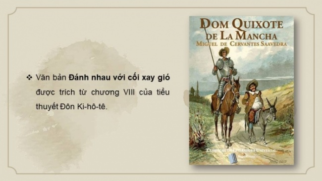 Soạn giáo án điện tử Ngữ văn 8 CD Bài 8 Đọc 2: Đánh nhau với cối xay gió