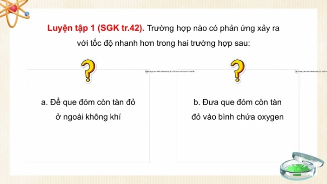 Soạn giáo án điện tử KHTN 8 CD Bài 7: Tốc độ phản ứng và chất xúc tác