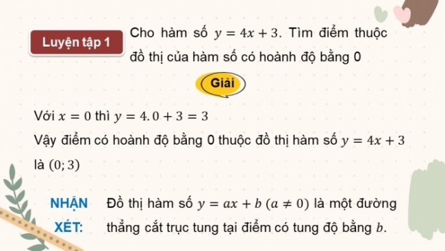 Soạn giáo án điện tử Toán 8 CD Chương 3 Bài 4: Đồ thị của hàm số bậc nhất y = ax + b (a ≠ 0)