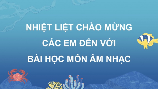 Soạn giáo án điện tử âm nhạc 4 CTST CĐ5 Tiết 1: Hát: Miền biển quê em