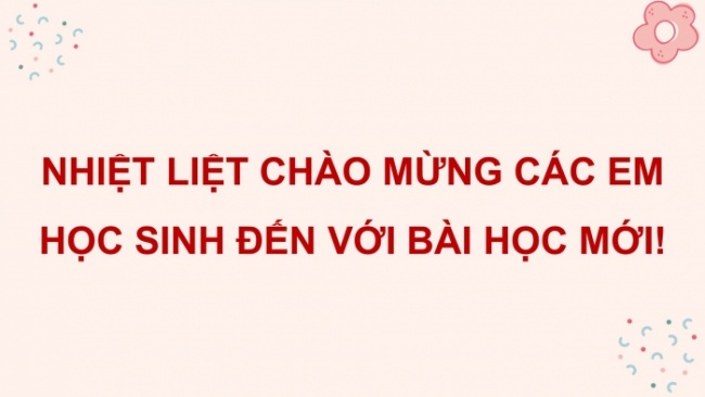 Soạn giáo án điện tử HĐTN 8 CTST (bản 2) Chủ đề 3: Xây dựng và giữ gìn các mối quan hệ - Hoạt động 1