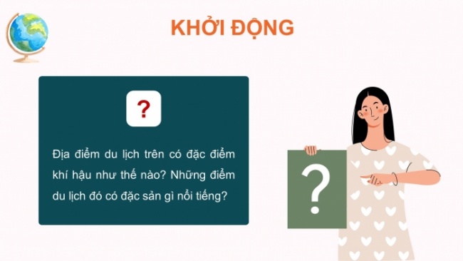 Soạn giáo án điện tử Địa lí 8 CTST Bài 10: Vai trò của tài nguyên khí hậu và tài nguyên nước