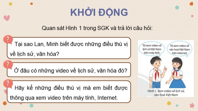 Soạn giáo án điện tử tin học 4 CTST Bài 11A: Xem video về lịch sử, văn hóa