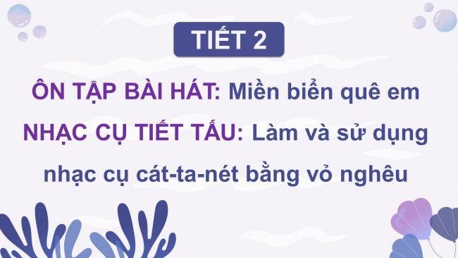 Soạn giáo án điện tử âm nhạc 4 CTST CĐ5 Tiết 2: Nhạc cụ: Nhạc cụ tiết tấu