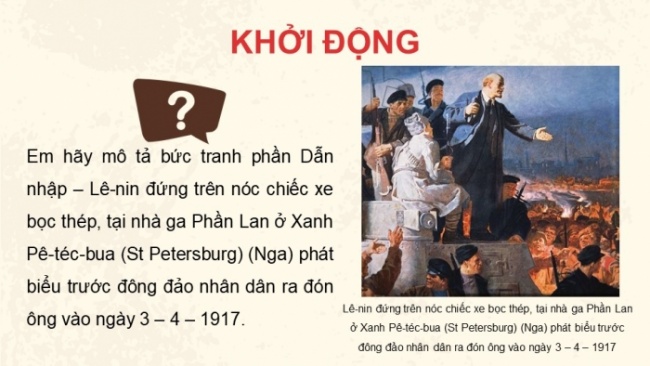 Soạn giáo án điện tử Lịch sử 8 CTST Bài 13: Cách mạng tháng Mười Nga năm 1917