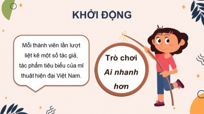 Soạn giáo án điện tử Mĩ thuật 8 KNTT Bài 13: Một số tác giả, tác phẩm mĩ thuật Việt Nam thời kì hiện đại