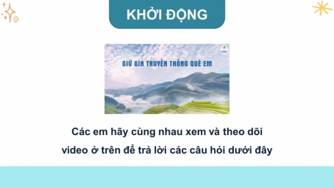 Soạn giáo án điện tử HĐTN 8 CTST (bản 2) Chủ đề 5: Bảo tồn cảnh quan và phát triển cộng đồng - Hoạt động 2, 3