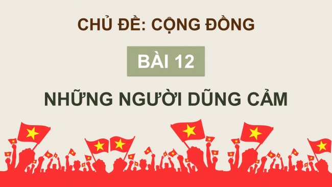 Soạn giáo án điện tử tiếng việt 4 cánh diều Bài 12 Đọc 1: Bài thơ về tiểu đội xe không kính