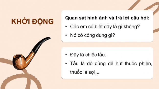 Soạn giáo án điện tử tiếng việt 4 cánh diều Bài 12 Nói và nghe 1: Kể chuyện: Chiếc tẩu