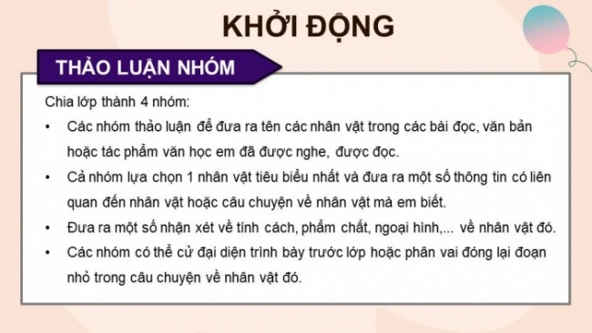 Soạn giáo án điện tử tiếng việt 4 KNTT Bài 4 Viết: Tìm ý cho đoạn văn nêu tình cảm, cảm xúc về một nhân vật trong văn học