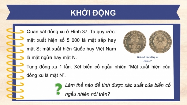 Soạn giáo án điện tử Toán 8 CD Chương 6 Bài 4: Xác suất của biến cố ngẫu nhiên trong một số trò chơi đơn giản