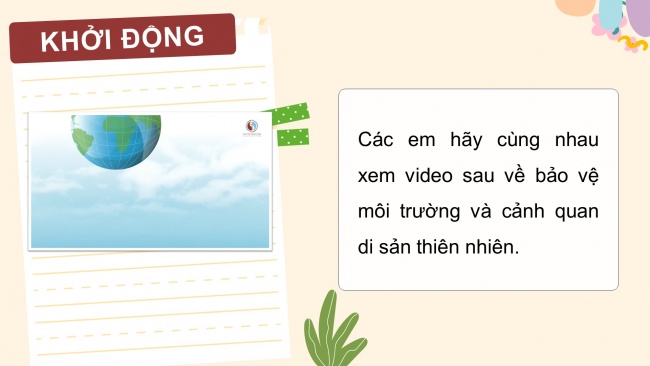 Soạn giáo án điện tử HĐTN 4 cánh diều Tuần 23: Chăm sóc, bảo vệ cảnh quan thiên nhiên quê hương - Hoạt động 1