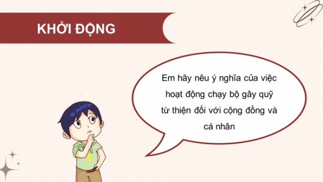 Soạn giáo án điện tử HĐTN 8 CTST (bản 1) Chủ đề 6: Tham gia hoạt động phát triển cộng đồng - Nhiệm vụ 3, 4, 5