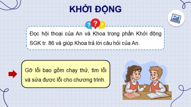 Soạn giáo án điện tử Tin học 8 KNTT Bài 15: Gỡ lỗi