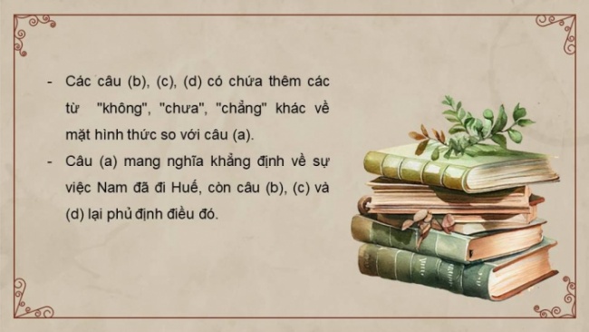 Soạn giáo án điện tử Ngữ văn 8 CD Bài 8 TH tiếng Việt: Câu khẳng định và câu phủ định