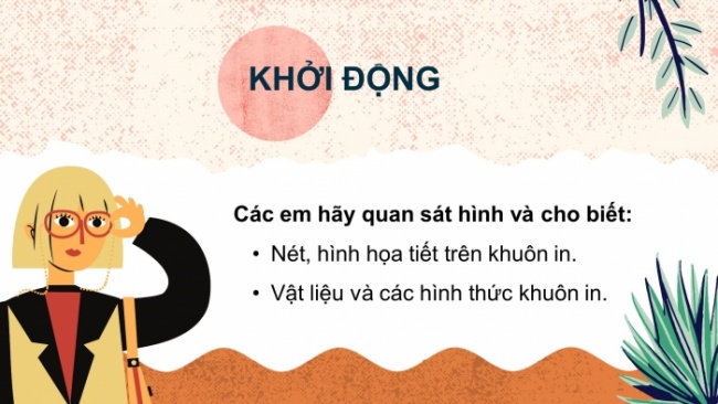 Soạn giáo án điện tử Mĩ thuật 8 CTST (bản 1) Bài 7: Tạo mẫu nền trang trí với hoạ tiết dân tộc thiểu số Việt Nam