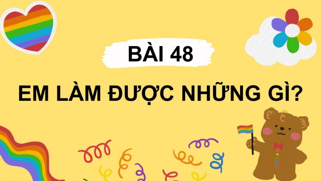 Soạn giáo án điện tử toán 4 CTST Bài 48: Em làm được những gì?