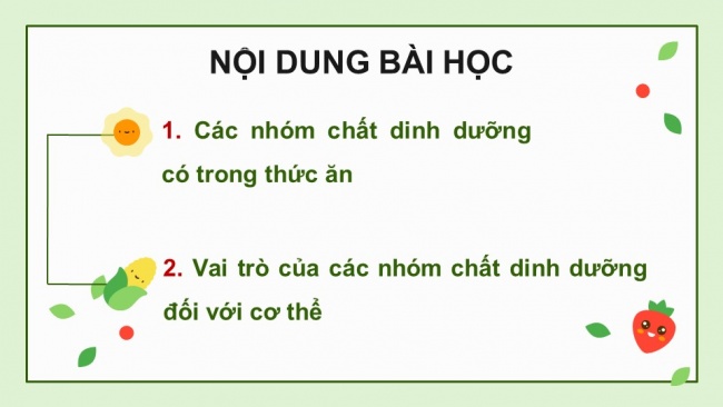 Soạn giáo án điện tử khoa học 4 cánh diều Bài 17: Các chất dinh dưỡng cần thiết cho cơ thể