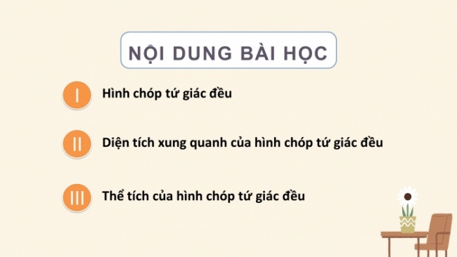 Soạn giáo án điện tử Toán 8 CD Chương 4 Bài 2: Hình chóp tứ giác đều