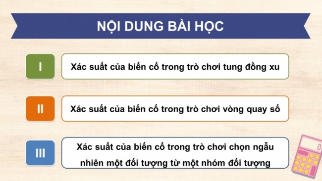 Soạn giáo án điện tử Toán 8 CD Chương 6 Bài 4: Xác suất của biến cố ngẫu nhiên trong một số trò chơi đơn giản