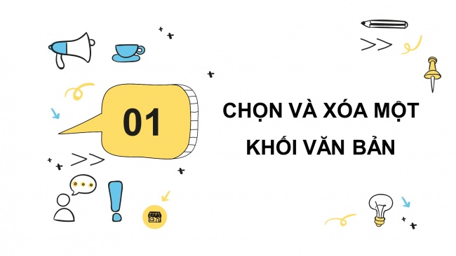 Soạn giáo án điện tử tin học 4 cánh diều Chủ đề E2 Bài 6: Các thao tác cơ bản với khối văn bản