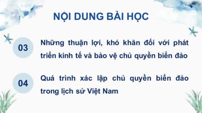 Soạn giáo án điện tử Địa lí 8 KNTT Chủ đề chung 2: Bảo vệ chủ quyền, các quyền và lợi ích hợp pháp của Việt Nam ở Biển Đông