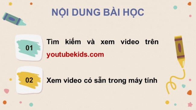 Soạn giáo án điện tử tin học 4 CTST Bài 11A: Xem video về lịch sử, văn hóa