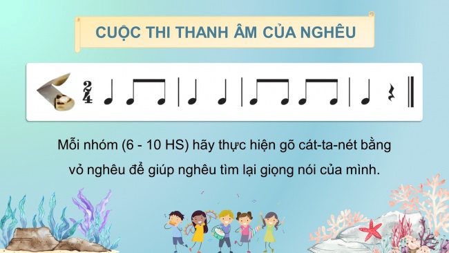 Soạn giáo án điện tử âm nhạc 4 CTST CĐ5 Tiết 3: Thường thức âm nhạc: Nàng Tiên cá và giọng hát diệu kì